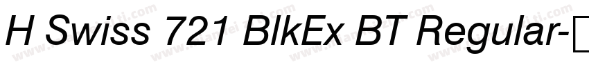 H Swiss 721 BlkEx BT Regular字体转换